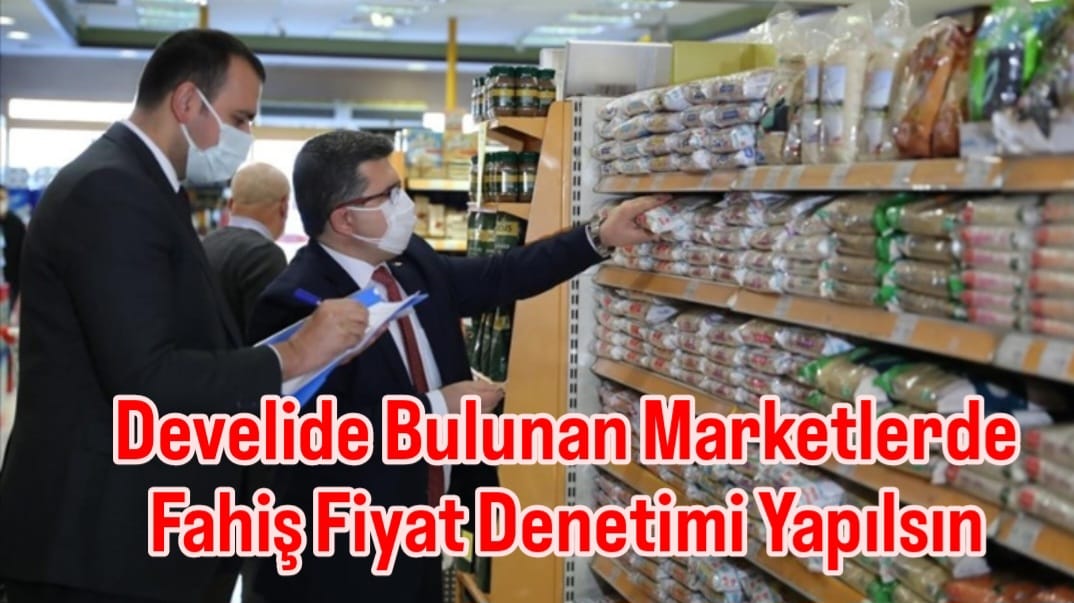 Develi Belediyesi zabıta ekiplerini fahiş fiyat uygulamalarına karşı denetim yapılması için göreve çağırıyor....